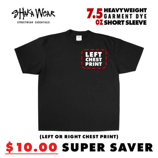 $10.00 SUPER SAVER! Shaka Wear - 7.5oz GARMENT DYE Short Sleeve