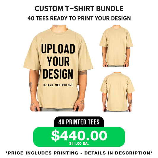 40 T-Shirts Bundle "TAN" – $440 | Printing Included*